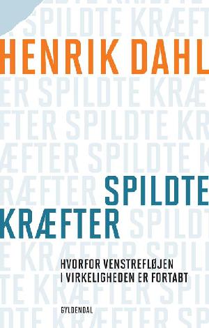 Spildte kræfter