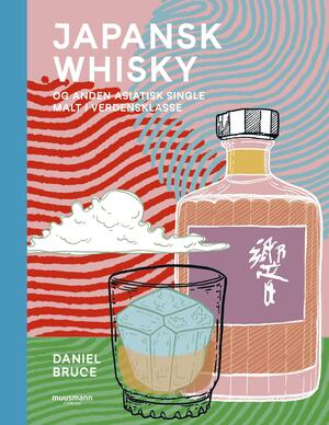 Japansk whisky - og anden asiatisk single malt i verdensklasse