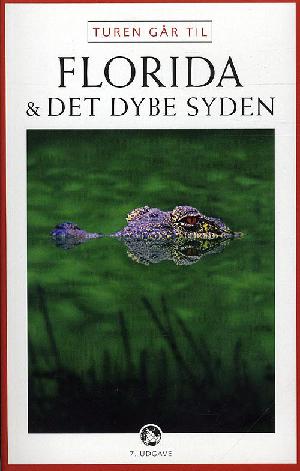 Turen går til Florida og Det Dybe Syden