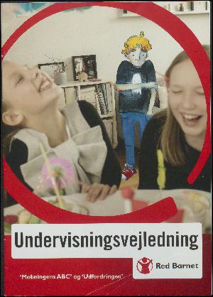 Undervisningsvejledning : Mobningens ABC og Udfordringen