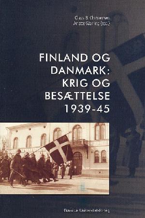 Finland og Danmark: krig og besættelse 1939-45