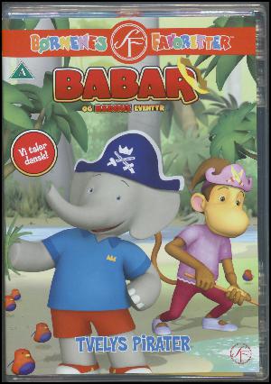 Babar og Badous eventyr - Tvelys pirater