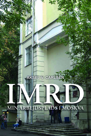 IMRD - min arbejdsplads i Moskva