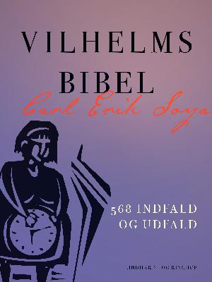 Vilhelms bibel : 568 indfald og udfald