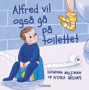 Alfred vil også gå på toilettet