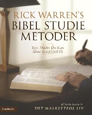 Bibel studie metoder : tolv måder du kan åbne Guds ord på