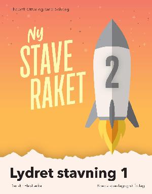 Ny staveraket 2 : lydret stavning : dansk, elevhæfte. Bind 1