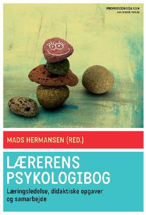 Lærerens psykologibog : læringsledelse, didaktik og samarbejde