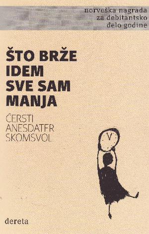 Što brže idem, sve sam manja