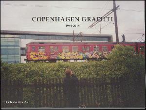 Copenhagen graffiti 1985-2016