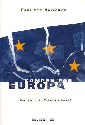 Kampen for Europa : korruption i EU-kommisionen?