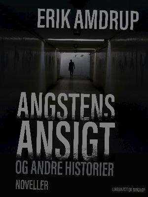 Angstens ansigt og andre historier