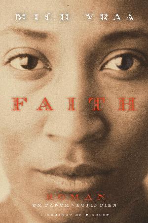 Faith : 1665-1918