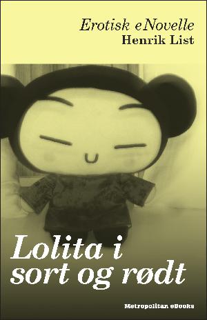 Lolita i sort og rødt : erotisk enovelle