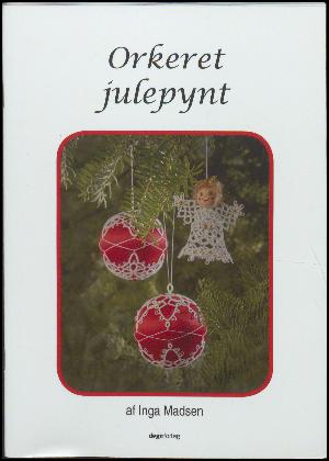 Orkeret julepynt