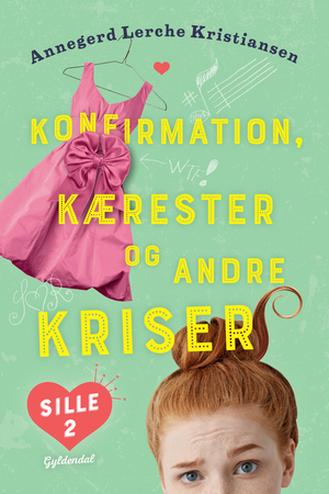 Konfirmation, kærester og andre kriser