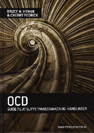 OCD : guide til at slippe tvangstanker og -handlinger