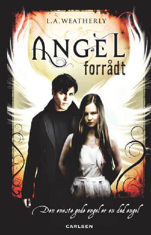 Angel - forrådt