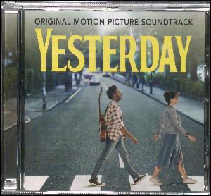 Yesterday : original motion picture soundtrack