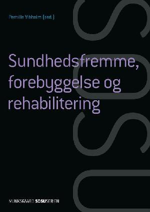 Sundhedsfremme, forebyggelse og rehabilitering