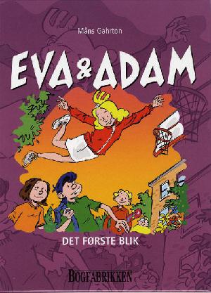 Eva & Adam - det første blik