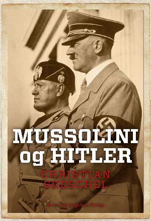 Mussolini og Hitler : en fascistisk alliance