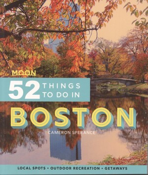 52 things to do in Boston