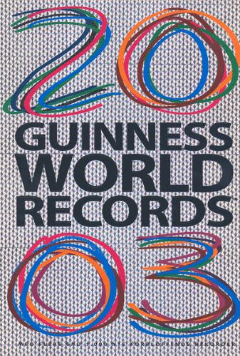 Guinness world records. Årgang 2003