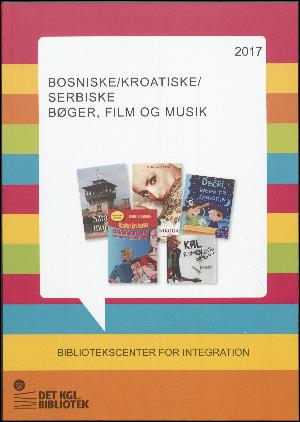 Bosniske, kroatiske, serbiske bøger, film og musik