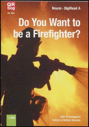 Do you want to be a firefighter?
