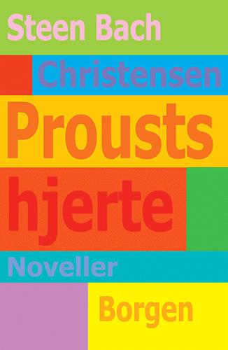 Prousts hjerte : noveller