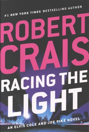 Racing the light : a novel