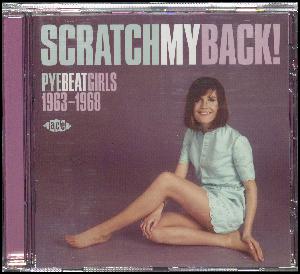 Scratch my back! : Pye beat girls 1963-1968