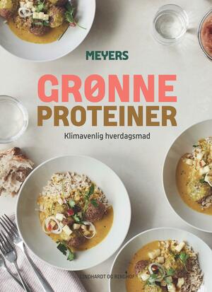 Meyers grønne proteiner : klimavenlig hverdagsmad