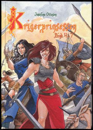 Krigerprinsessen. Bind 4-7