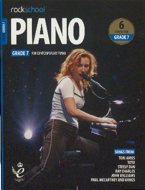Piano Grade 7 : performance pieces, technical exercises, supporting tests and in-depth guidance for Rockschool examinations