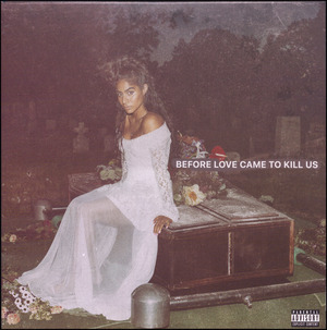 Before love came to kill us