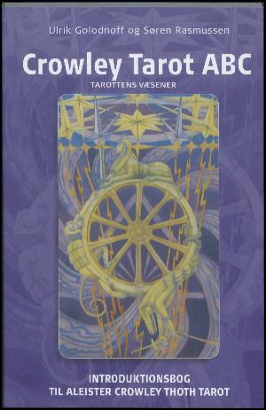Crowley tarot ABC - introduktionsbog til Tarot Ulrik Golodnoff