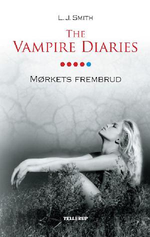 The vampire diaries. #5 : Mørkets frembrud