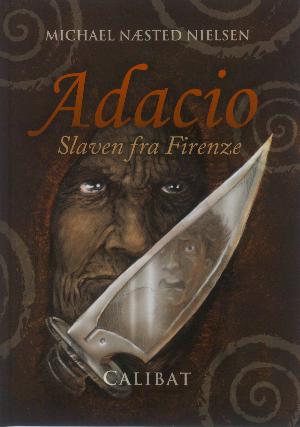 Adacio - slaven fra Firenze