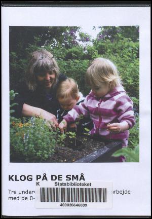 Klog på de små