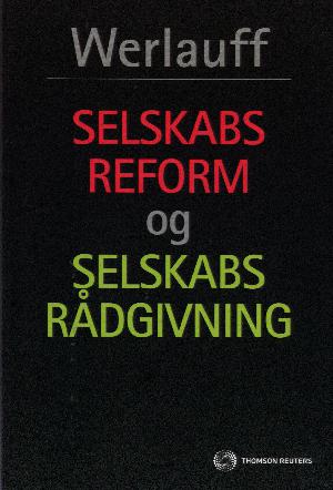 Selskabsreform og selskabsrådgivning