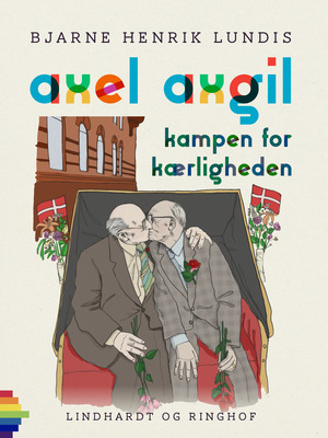 Axel Axgil : kampen for kærligheden