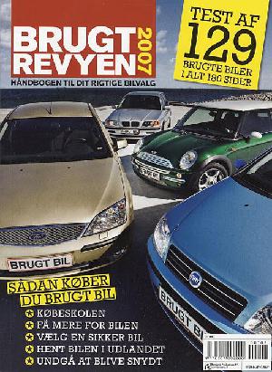 Brugt-revyen : håndbog til køb af brugt bil. 2007 (6. årgang)