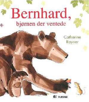 Bernhard, bjørnen der ventede