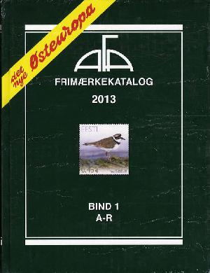 AFA Østeuropa frimærkekatalog. Årgang 2013, bind 1 : A-R