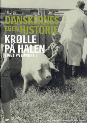 Danskernes egen historie. Krølle på halen