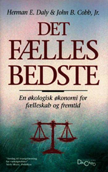 Det fælles bedste : en økologisk økonomi for fællesskab og fremtid