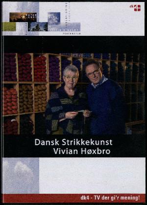 Dansk strikkekunst - Vivian Høxbro