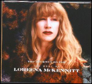 The journey so far : the best of Loreena McKennitt